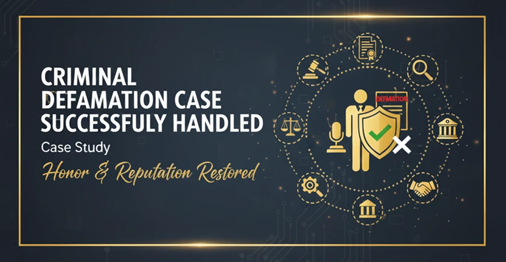 Criminal Defamation Case Successfully Handled